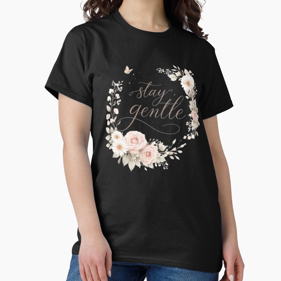 Stay Gentle Minimalist Floral Aesthetic Quote Design by Sanika arts