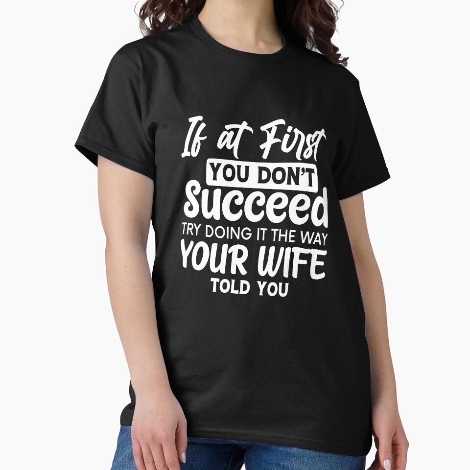 Funny Sarcastic Saying If At First You Don’t Succeed by fantasticdesign