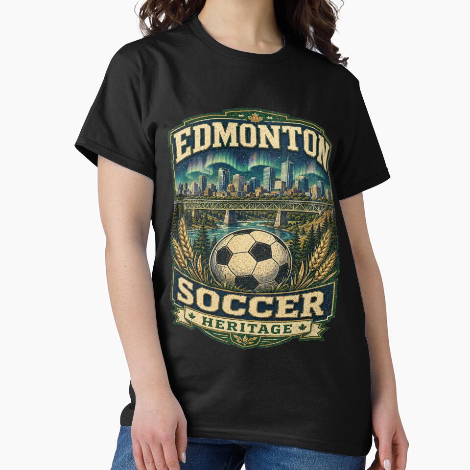 Edmonton Soccer Heritage Retro Canada Shirt | Vintage Alberta Football Travel Design | Mountain Skyline Soccer Fan Gift by Globalcitytees