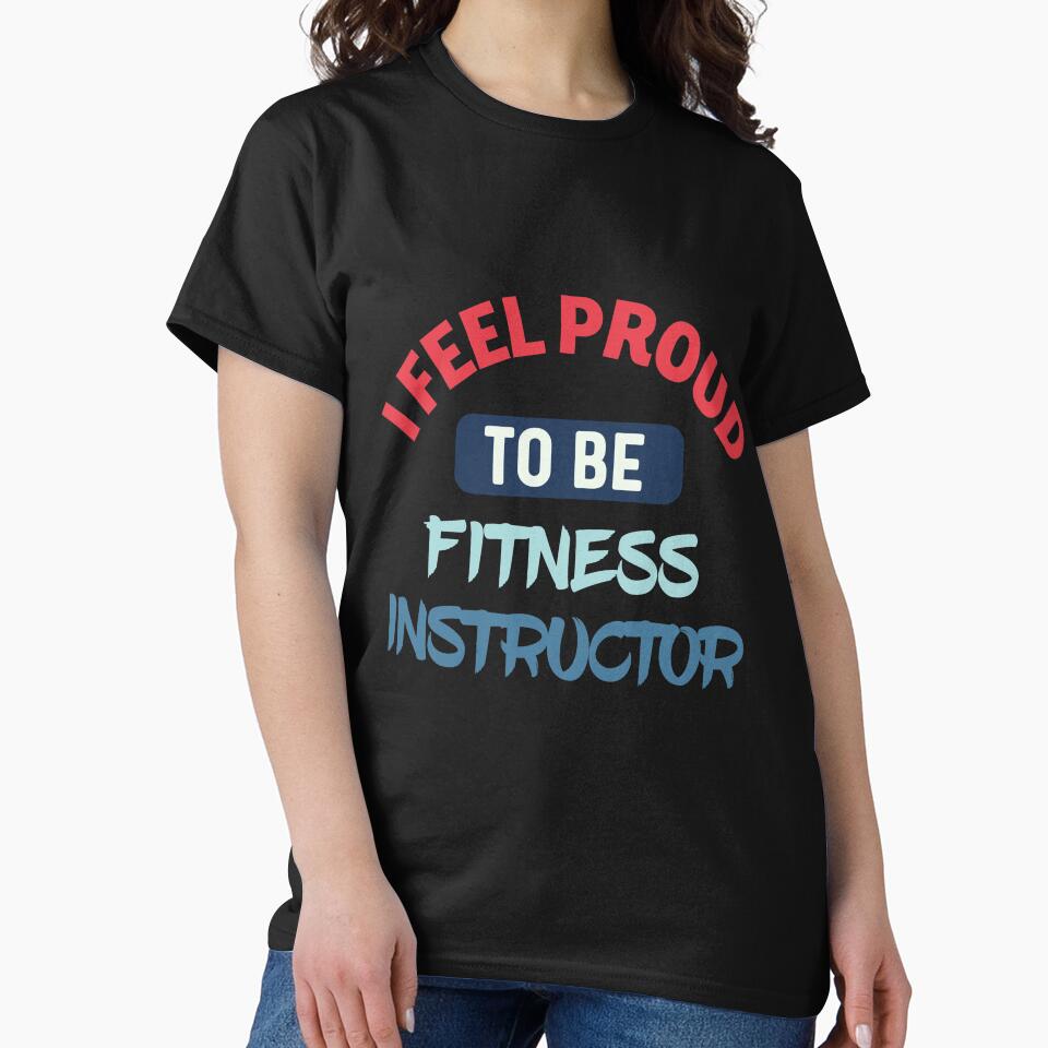 I feel Proud to be fitness instructor retro by bumperapparels
