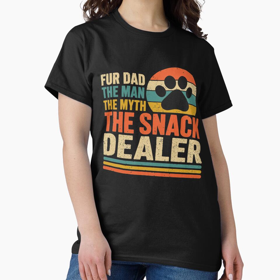 Fur Dad The Man The Myth The Snack Dealer by GiaoCalonas