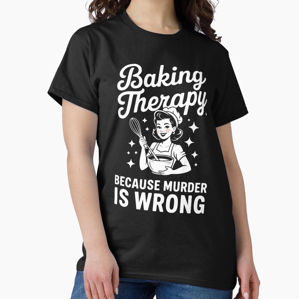Baking Therapy Because Murder Is Wrong Minimalist White Line Art Retro Woman Design for Dark Apparel by NADIASHOP86