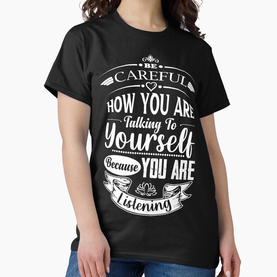 Be careful how you are talking to yourself because you are listening. by Beefytee