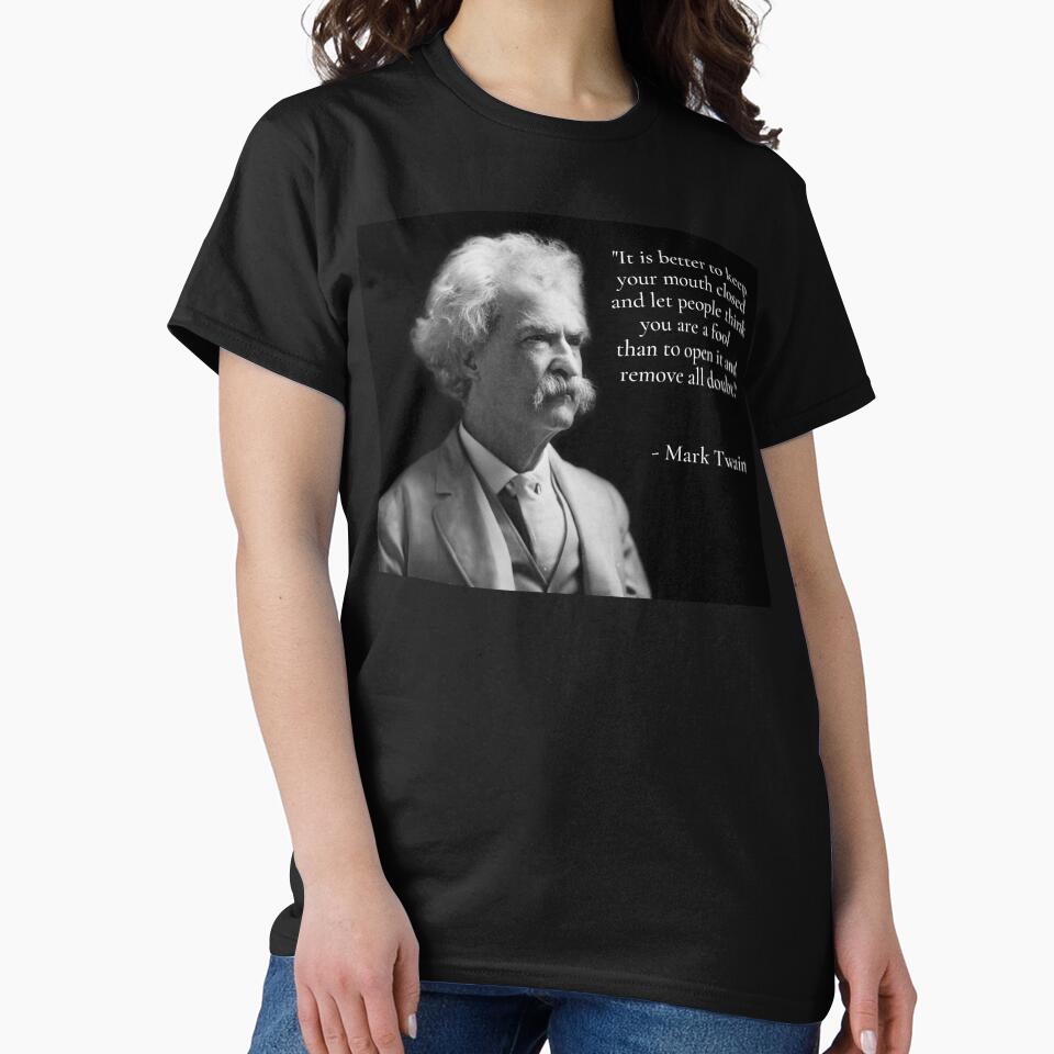 Mark Twain on keeping your mouth closed by PopGoesDaWeazel