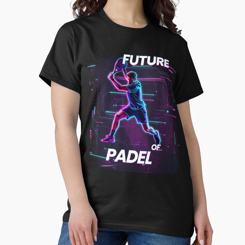 Future of Padel, Padel Player Shirt Gifts for Padel Players by MalwasBasket