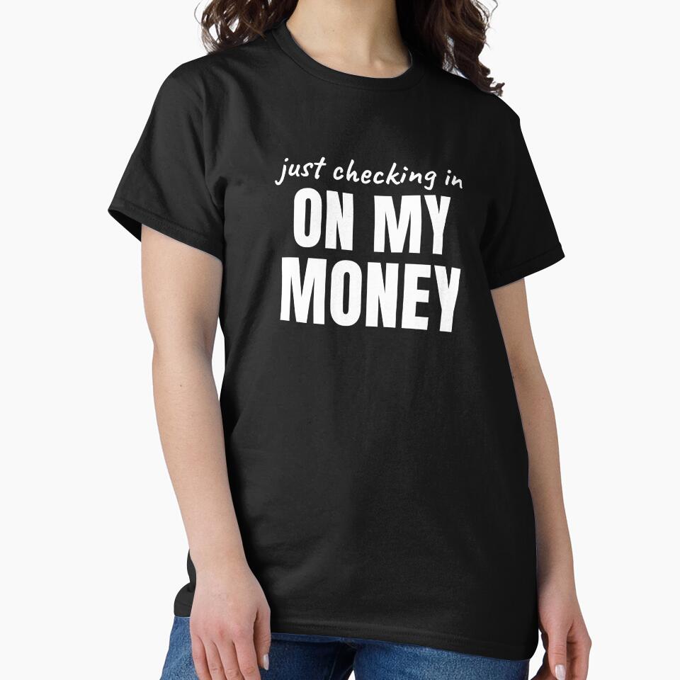 Just Checking in on My Money by Preent And I