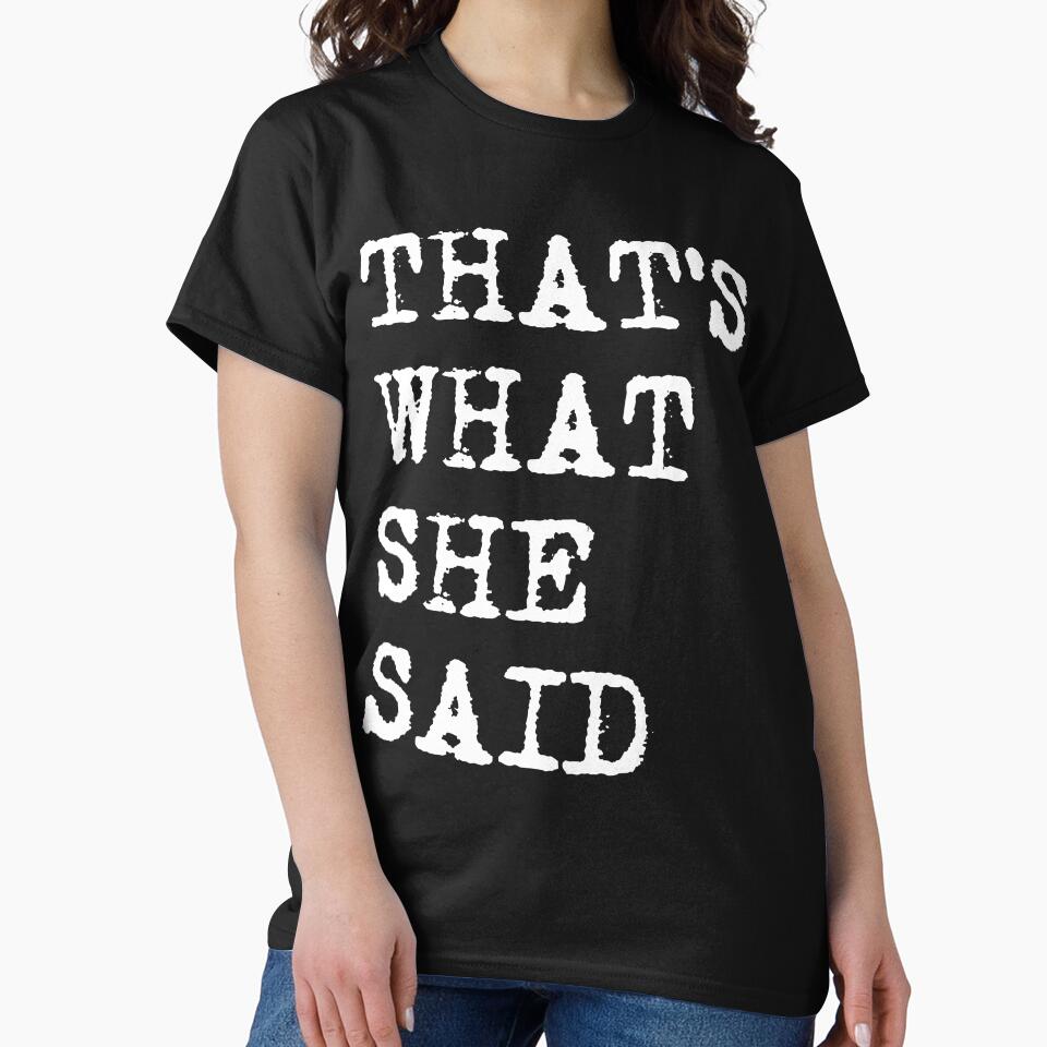 That's What She Said by Pointit