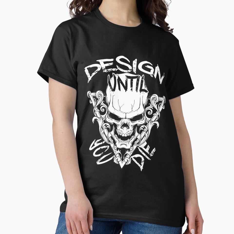 Design Until You Die by overstyle