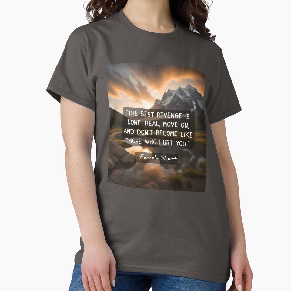 THE BEST REVENGE IS NONE | Inspirational Mountain Landscape Art | Healing & Growth Wisdom Quote Graphic by SergioMiklos