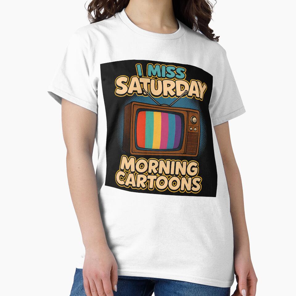 I Miss Saturday Morning Cartoons Retro Tee by Retr0Tshirts