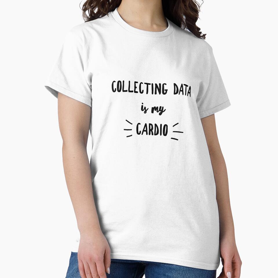 Collecting Data is my Cardio by yanarya