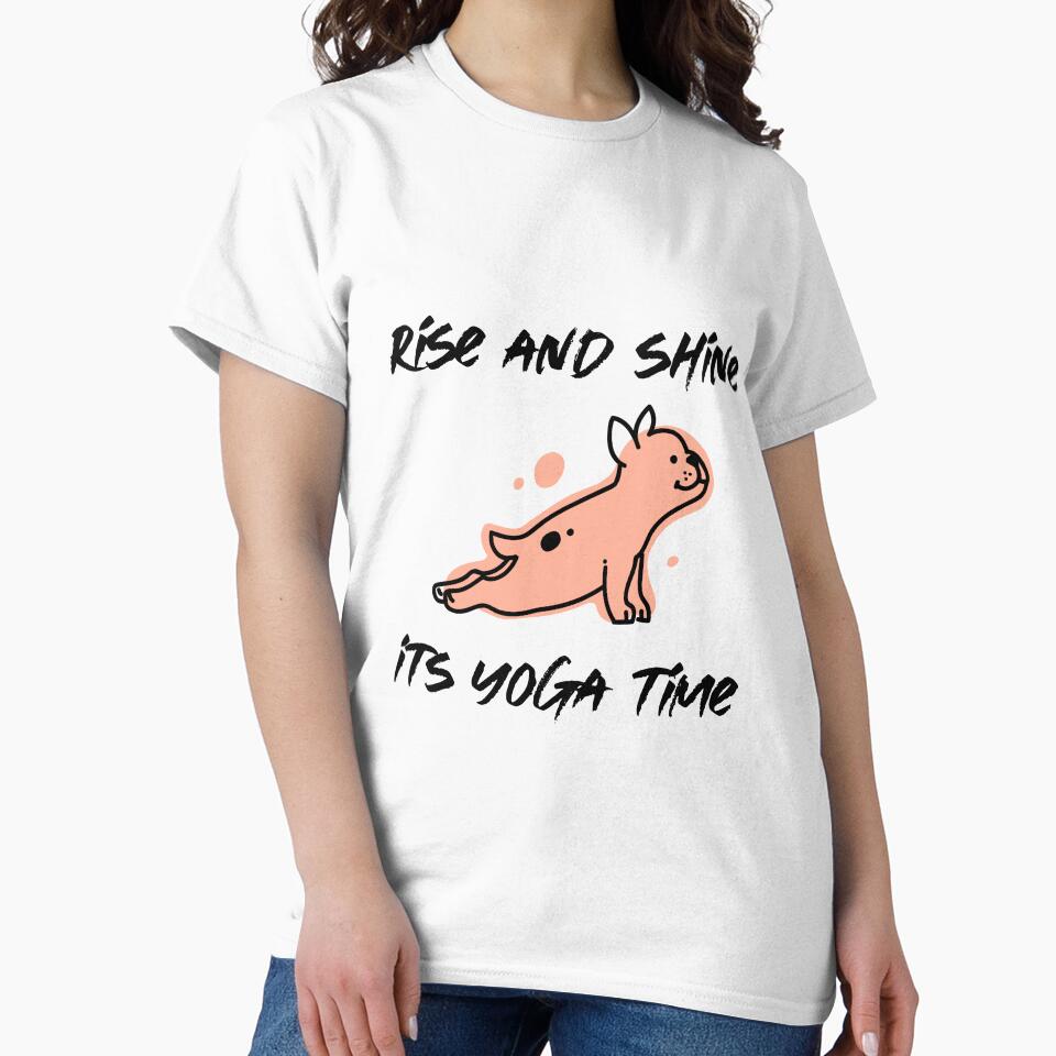 Rise and Shine It's Yoga Time by RiseandShineTee