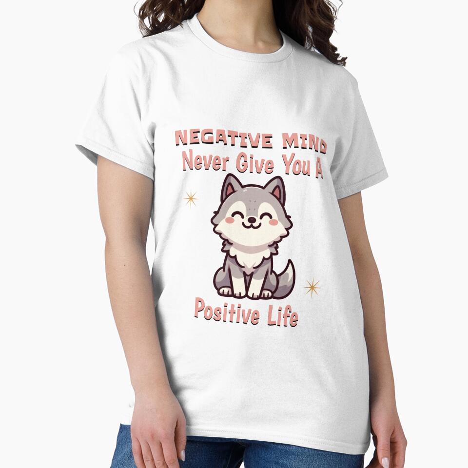negative mind never give you a positive life Wolf by LemuellTrends