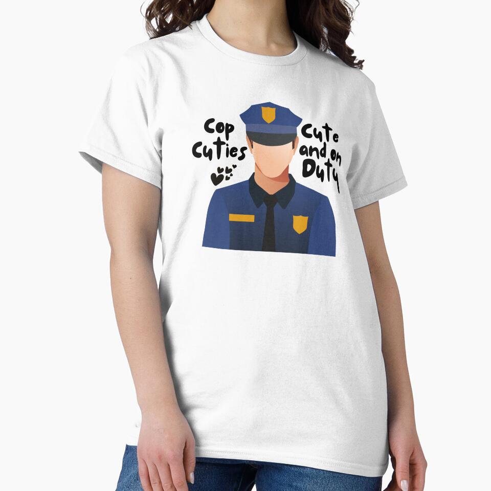 Cop Cuties Rookie Song Shirt by Sibling-Revelry