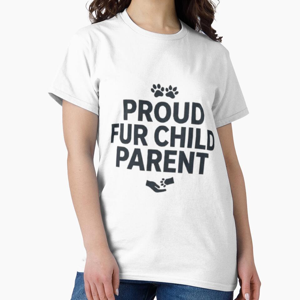 Proud Fur Child Parent - Cute Dog & Cat Lover Quote by hoille
