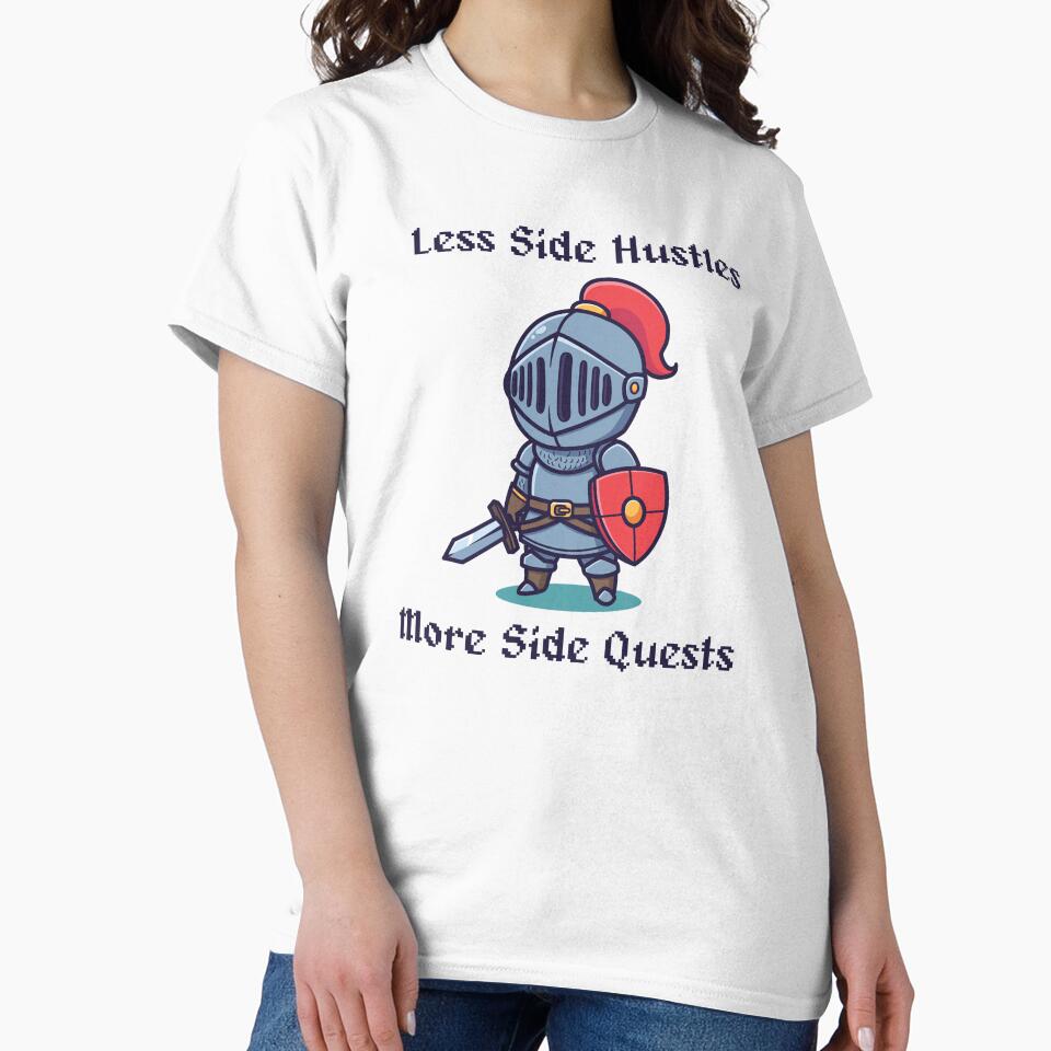 Less Side Hustles, More Side Quests by R-A Designs