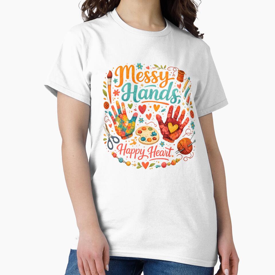 Messy Hands Happy Heart – Colorful Craft & Creativity Design by blankTeeShirt