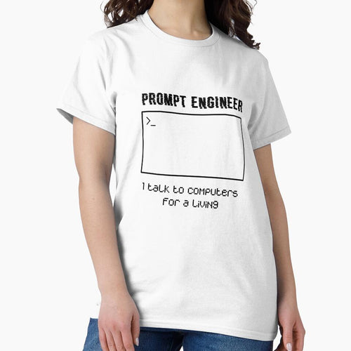 (Blank ink) Prompt Engineer, I Talk To Computers For Money Terminal Design (white ink) by Chadsonstore