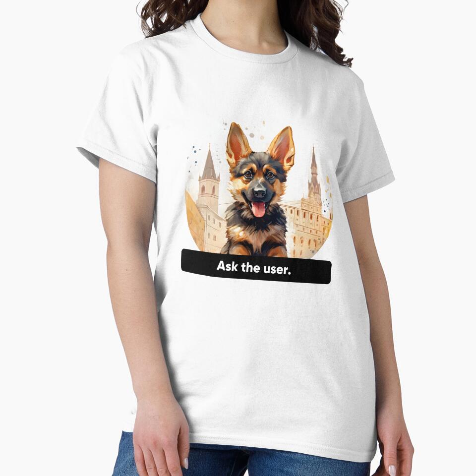 Ask The User - Cute German Shepherd Puppy UX Research & Business Quote by Artio-ArtShop