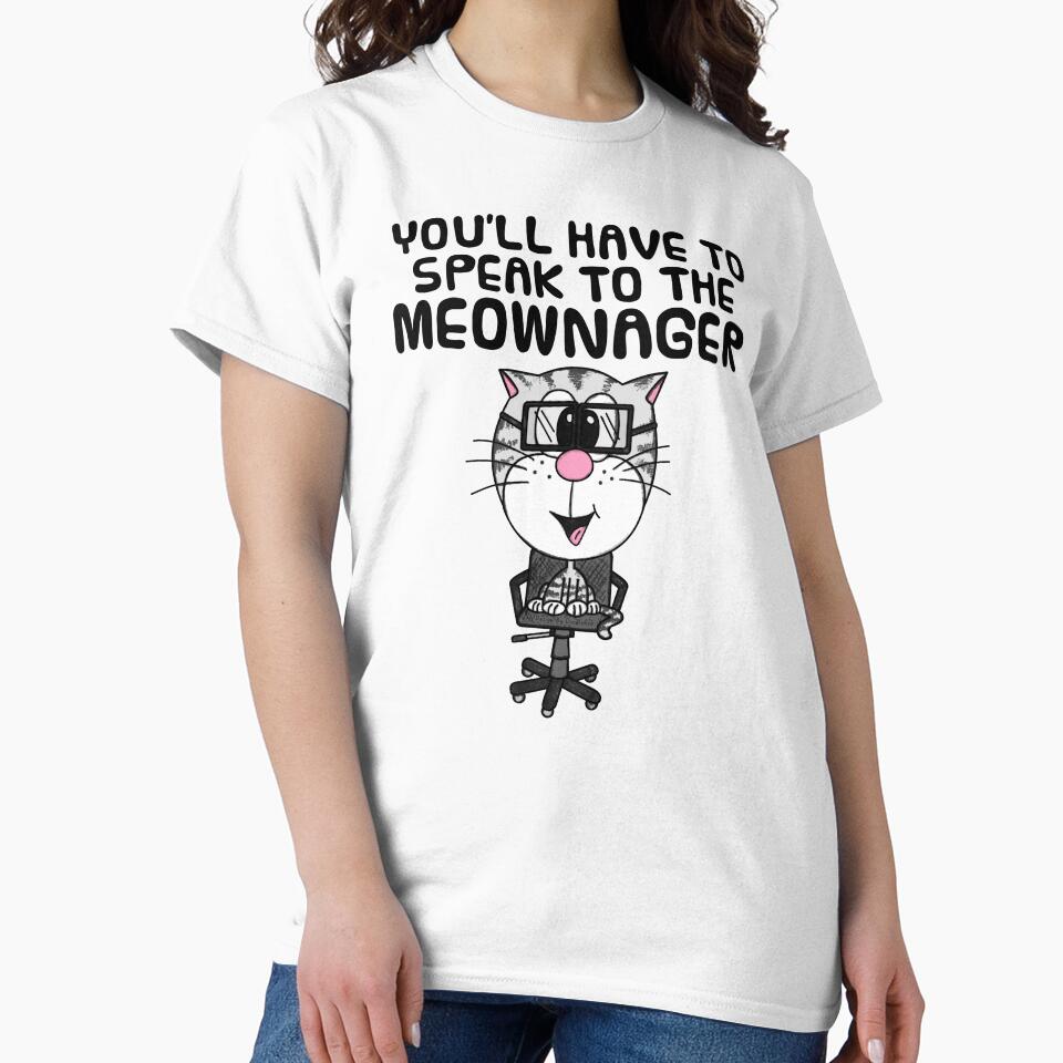 Speak To The Meownager, Cat Office Manager Coworker Funny by doodlerob