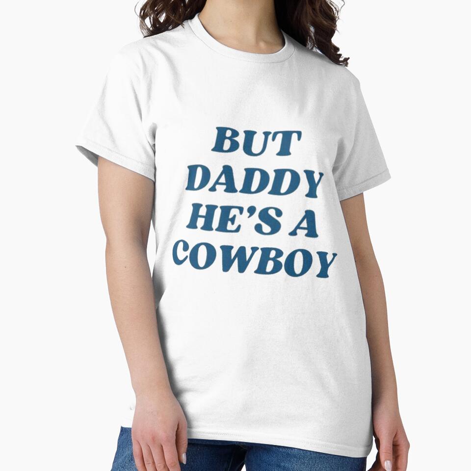 But Daddy He's a Cowboy – Western Cowgirl Y2K Baby by Gbriel3