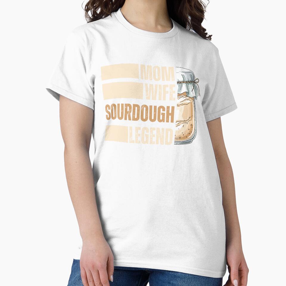 Mom Wife Sourdough Legend – Funny Baking Title Design by bruise+blush