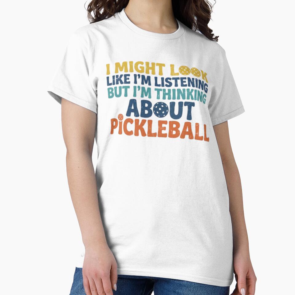 I Might Look Like Im Listening But Im Thinking About Pickleball Funny Quote T-Shirt Mug by zdzdesigner