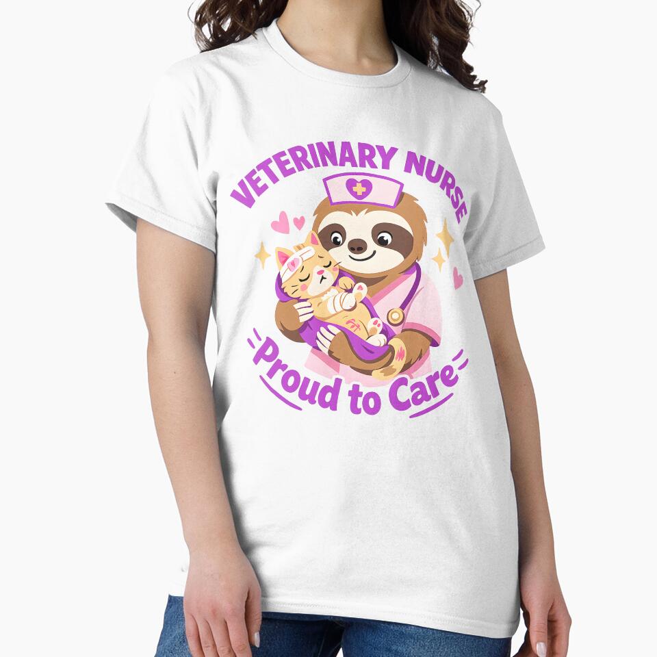 Veterinary Nurse Proud to Care Cute Sloth Vet Tech Animal Lover Design by ClinicalHubs