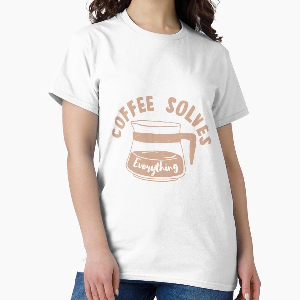 Coffee Solves Everything by TheFlipRepublic