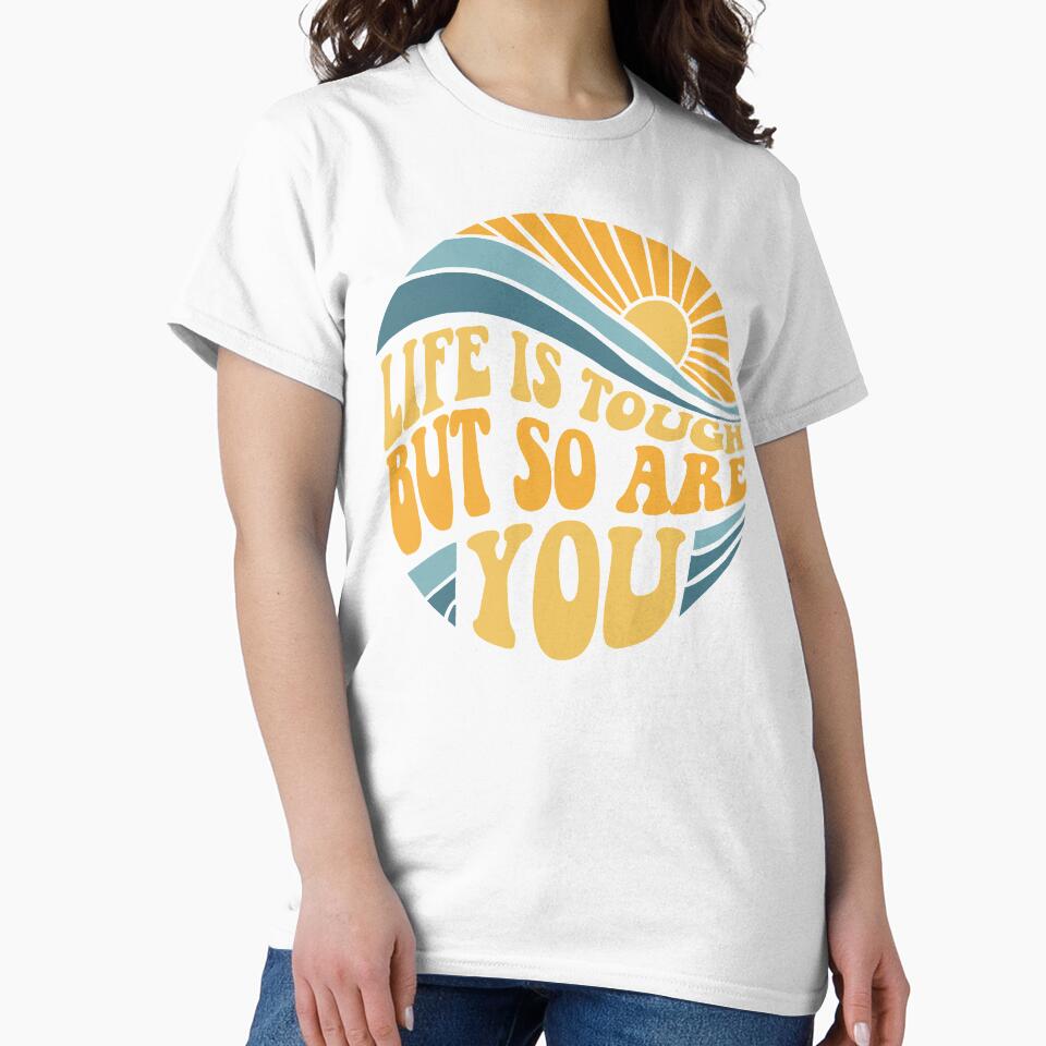 Life is tough but so are you - Mental Health Awareness Month by Your Paradigm Design