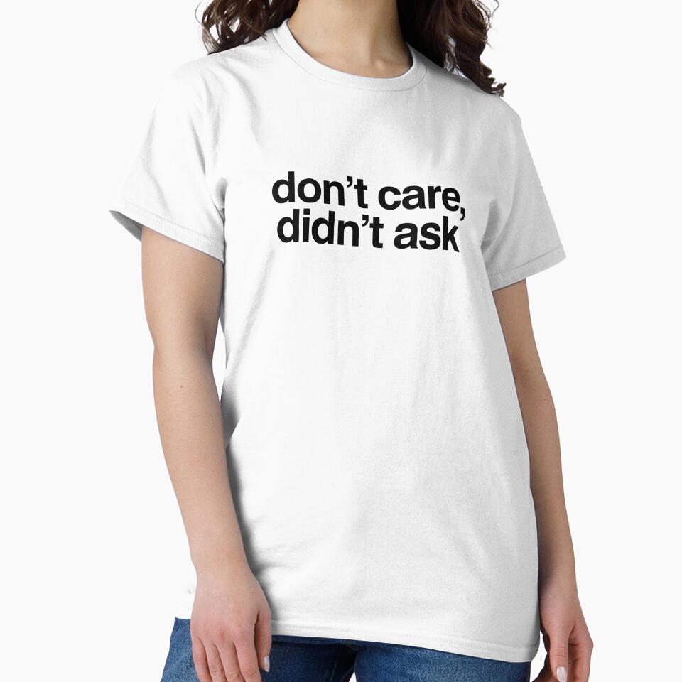dont care, didnt ask by p0lk4