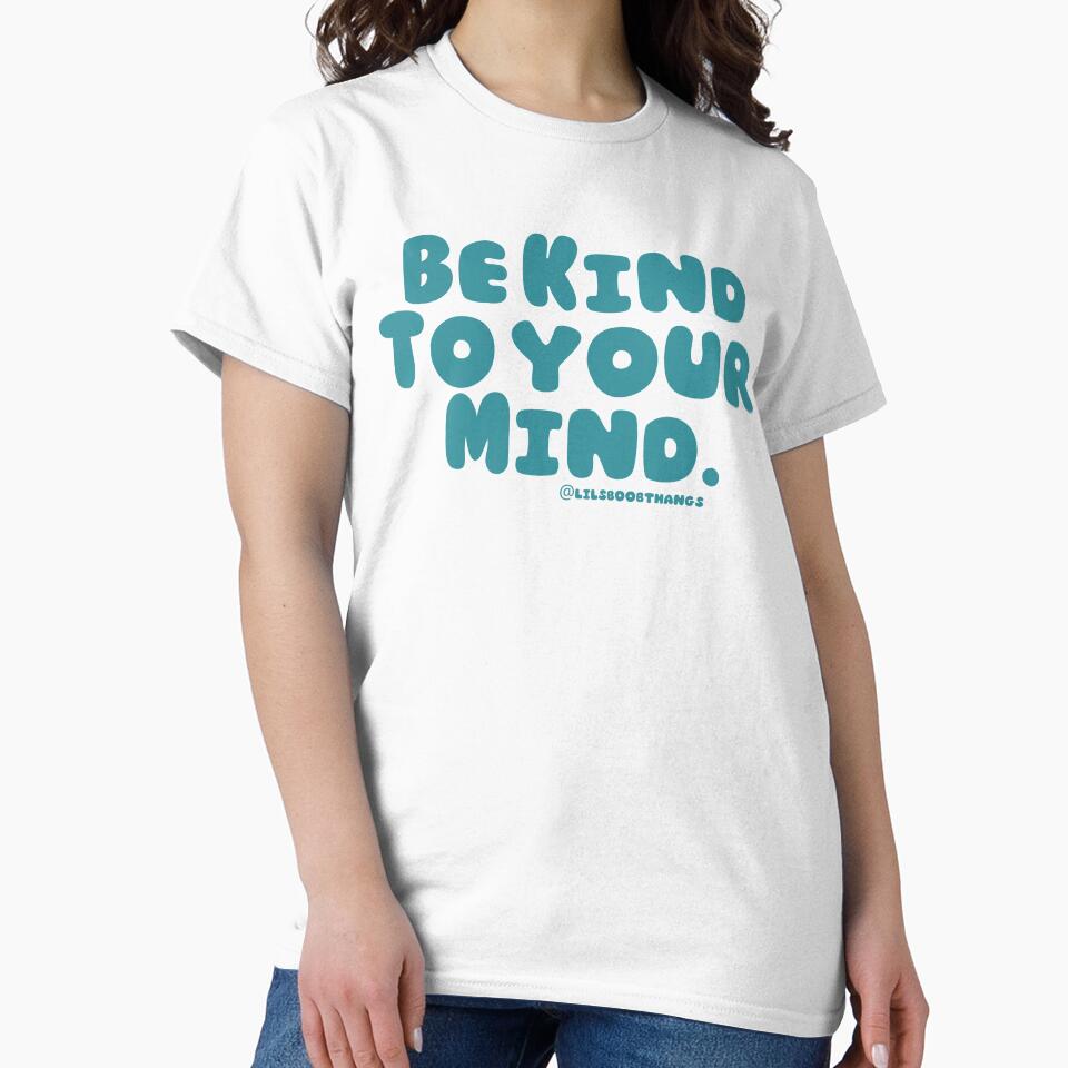 Be kind to your mind. v3 | lilsboobthangs by lilsboobthangs