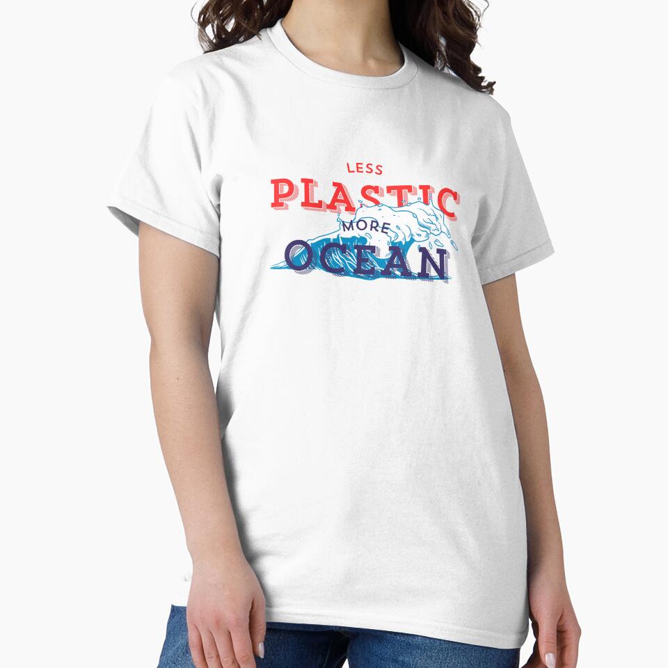 Less Plastic, More Ocean — Sustainability T-shirt by Mashhu
