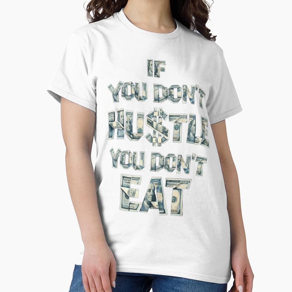 If You Don't Hustle You Don't Eat - Money Motivation Sticker, Hustle Culture Design by JonathanP514