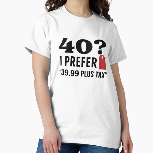 40? I Prefer '39.99 Plus Tax by SignumShop
