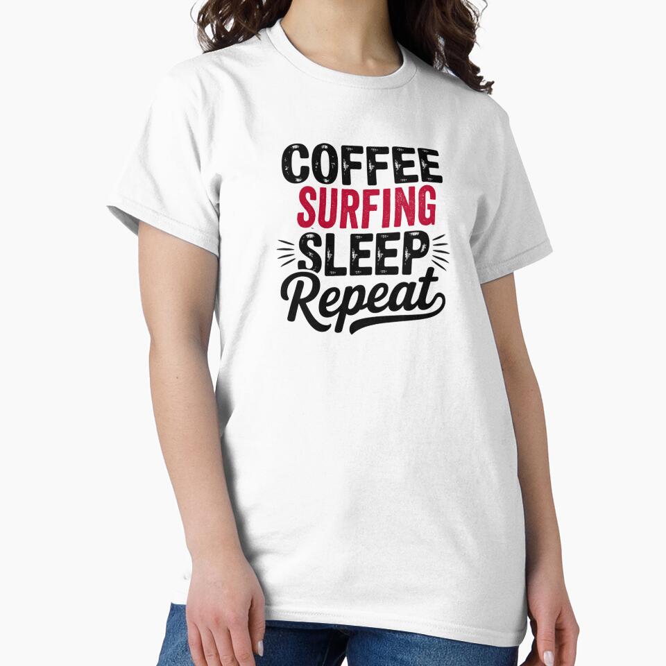 Coffee Surfing Sleep Repeat - Funny Surfing Lover by Watsonarts