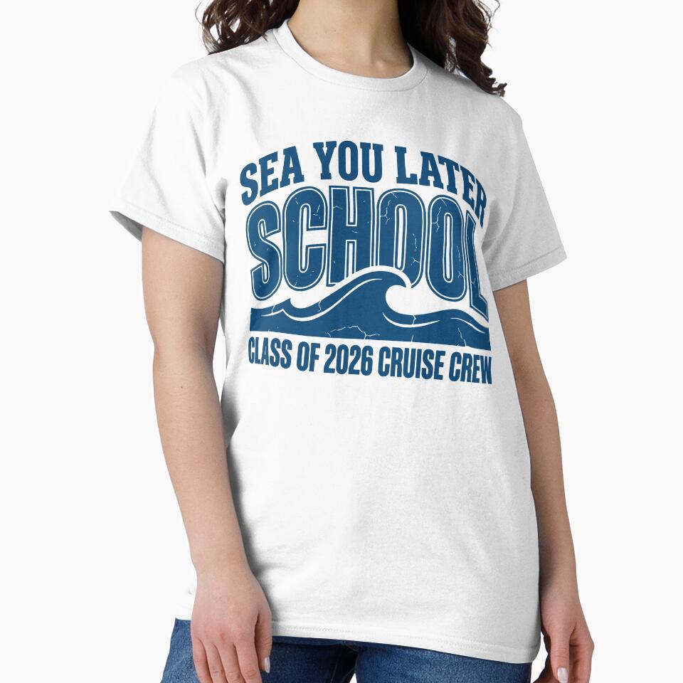 Sea You Later School Class of 2026 Graduation Season Senior Trip 2026 by gunaone-design