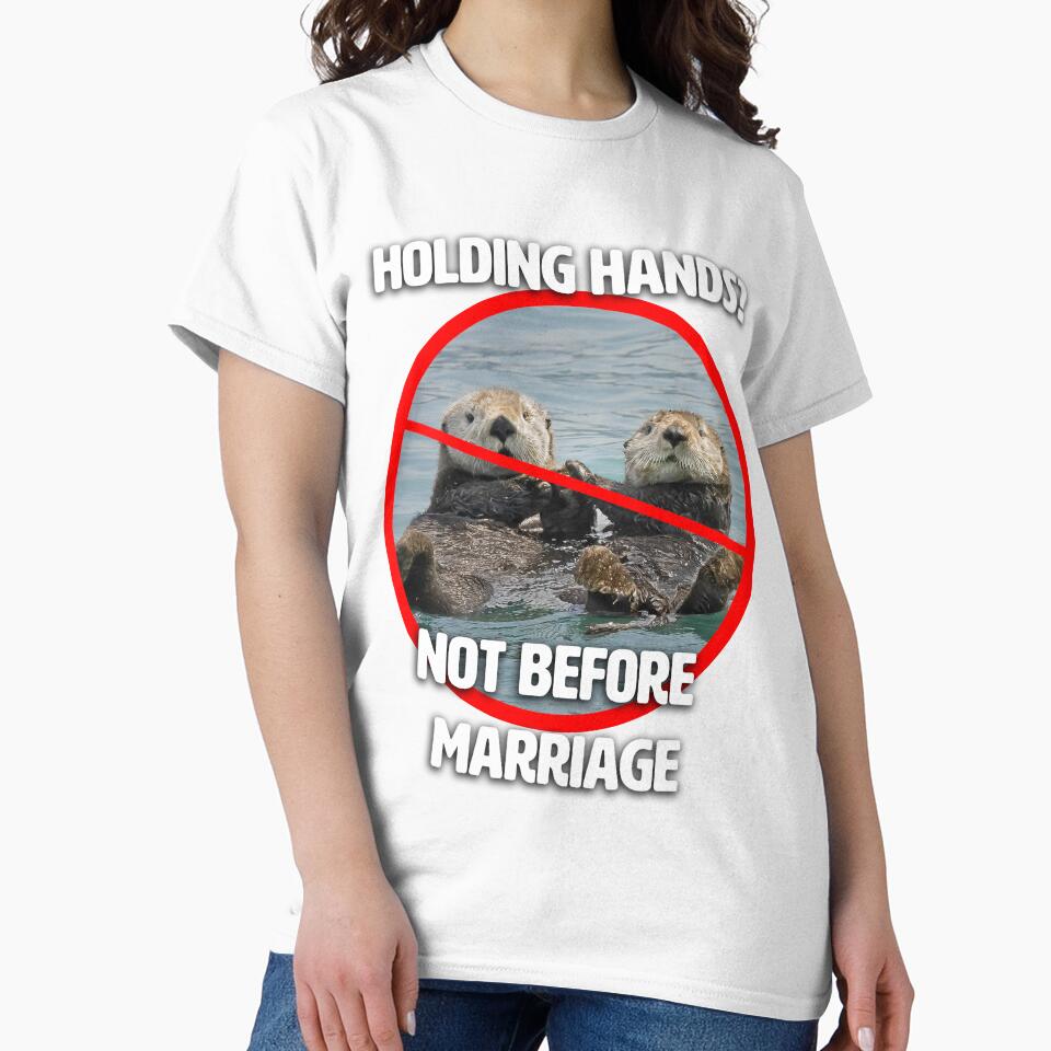 Holding Hands? Otter Shirt by TheIronyCloset