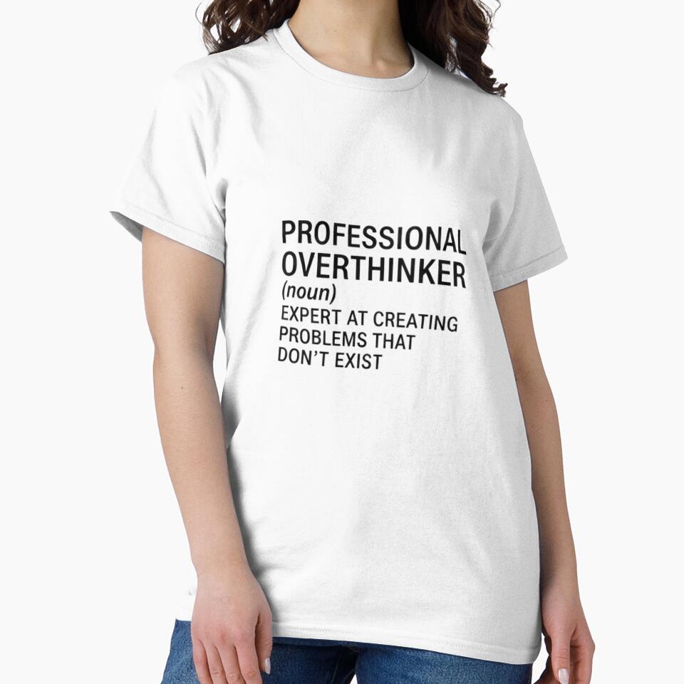 Professional Overthinker Definition Funny Sarcastic Quote by SEVEN ART PRODUCT