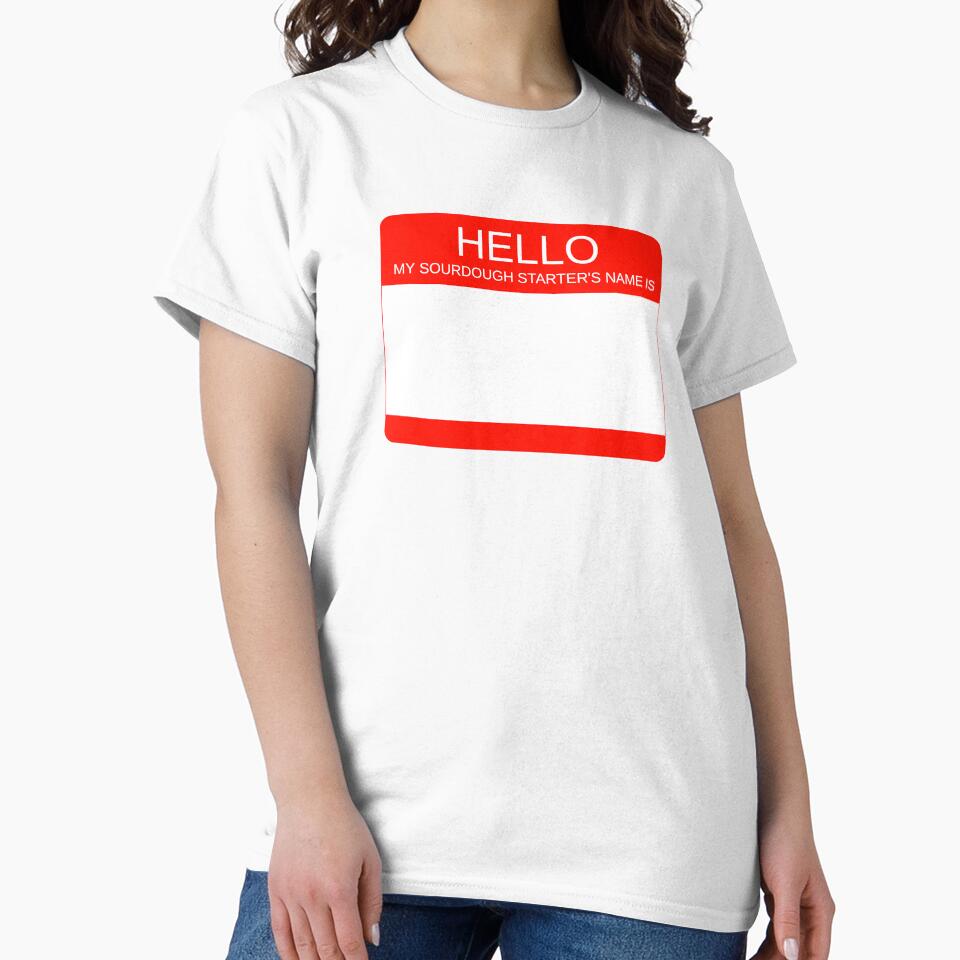 "Hello My Sourdough Starter's Name Is” Funny Sourdough Design (Red) by goldfishbubble