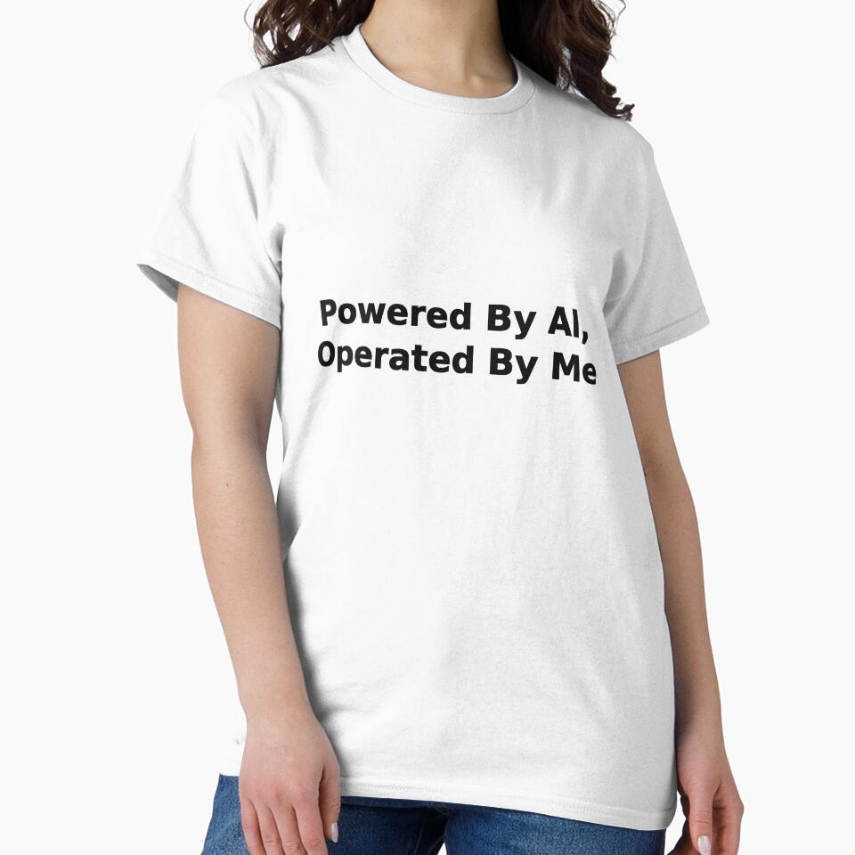 Powered By AI Operated By Me Funny Tech Tee by low battery meme design