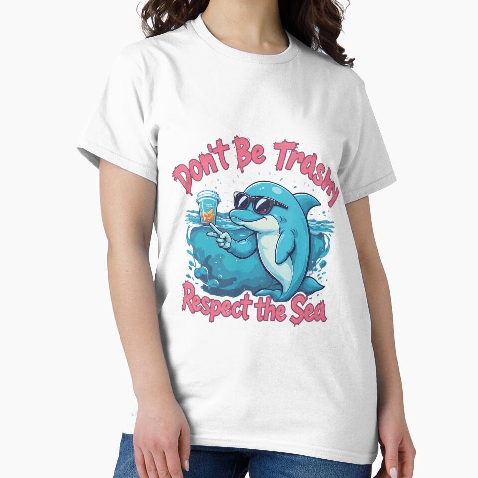 Don't Be Trashy - Respect the Sea by IndulgentBob