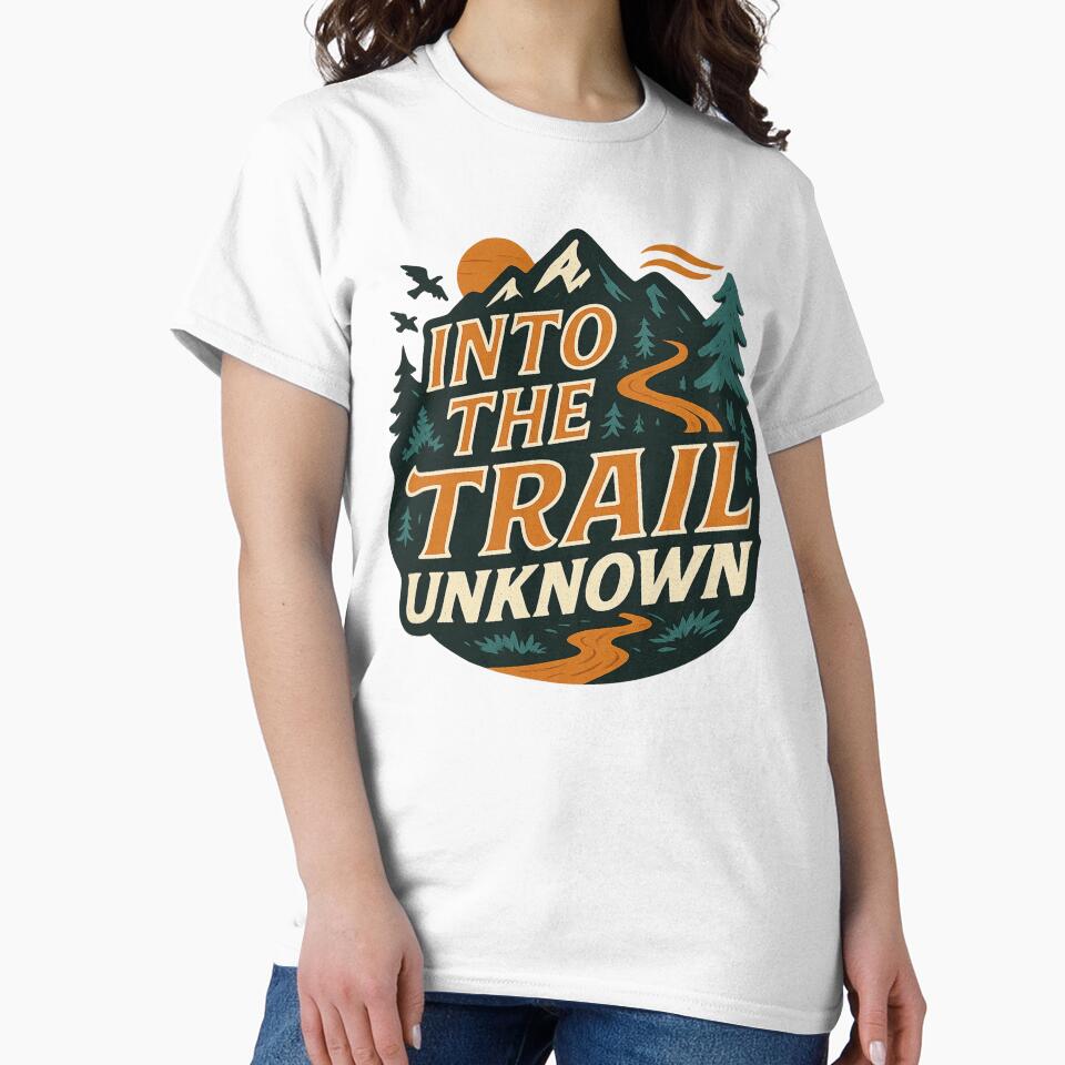 Into The Trail Unknown (Trail Running) T-Shirt by PerkzPrints