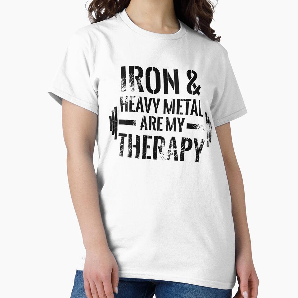 Kopie von Iron and hevay metal are my therapy by RPHDesigns