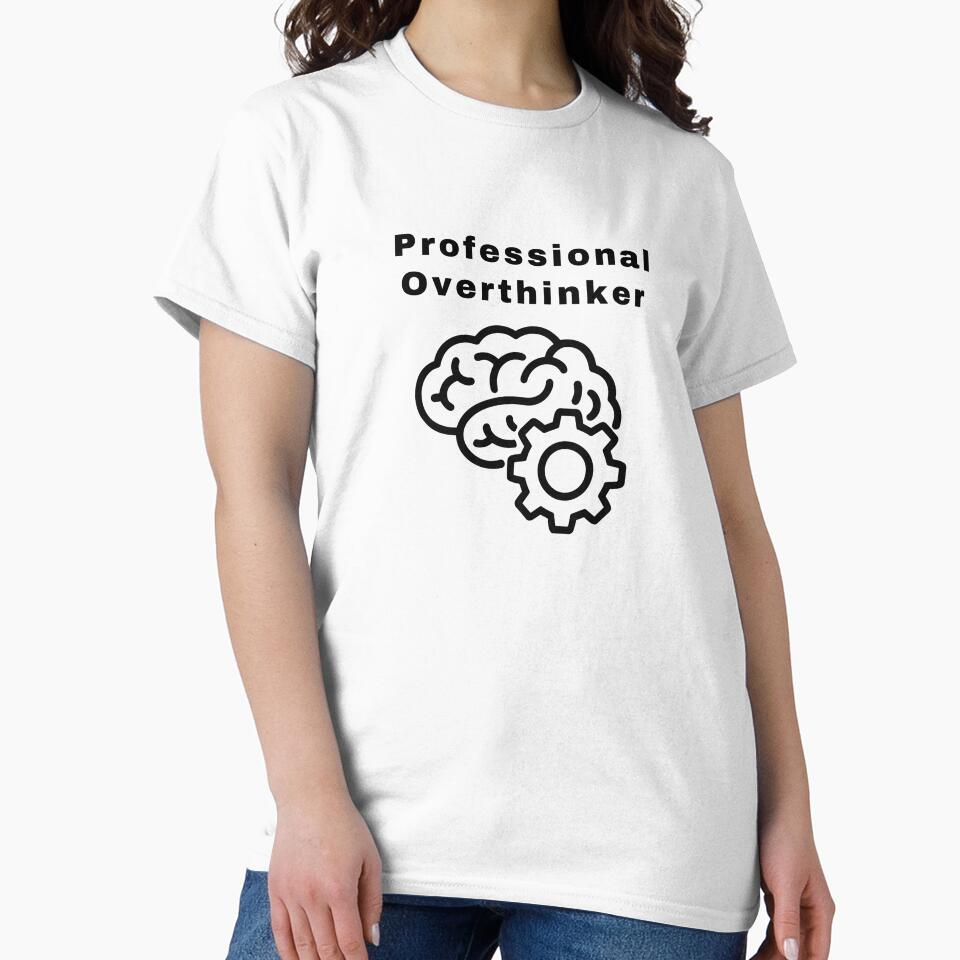 Professional Overthinker – Relatable Minimalist Quote by Meeseeeks