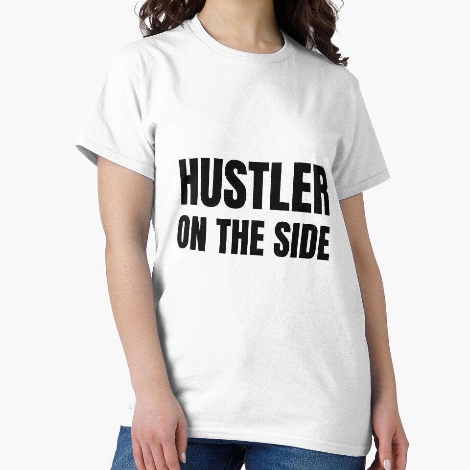 Hustler on the Side - black text on white by katiekendall