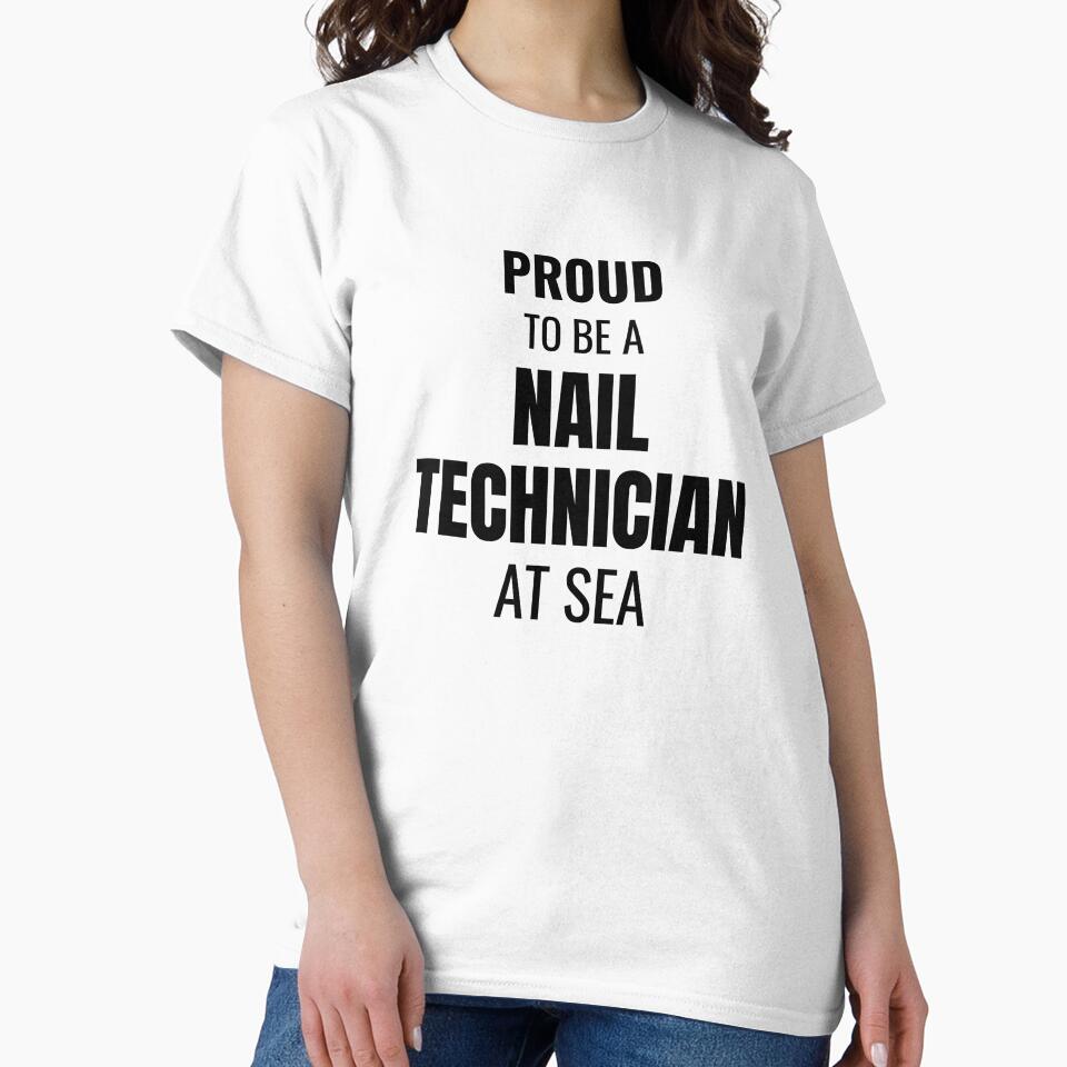 Proud to be a Nail Technician at Sea (Black) by ShipCrewNation