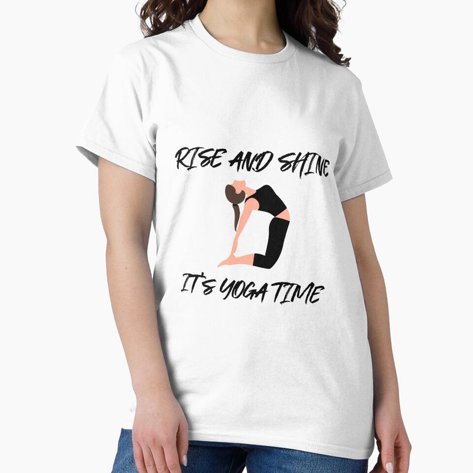 Funny Yoga Rise and Shine by RiseandShineTee