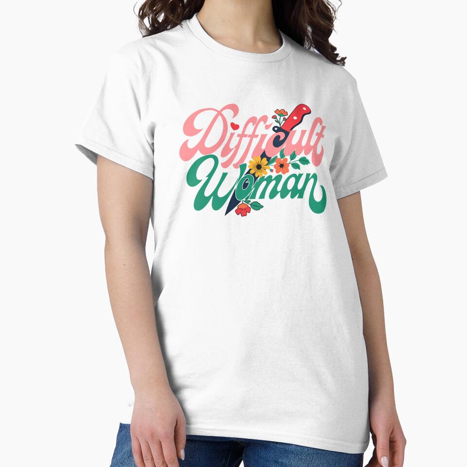 Difficult Woman – Difficult Woman Energy Graphic by TomoMadeIt