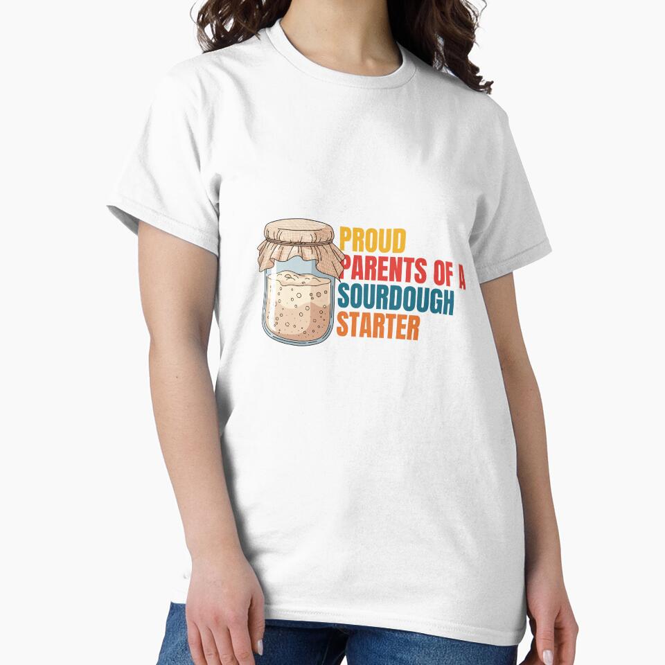 Proud Parents Of A Sourdough Starter by Dondonmart